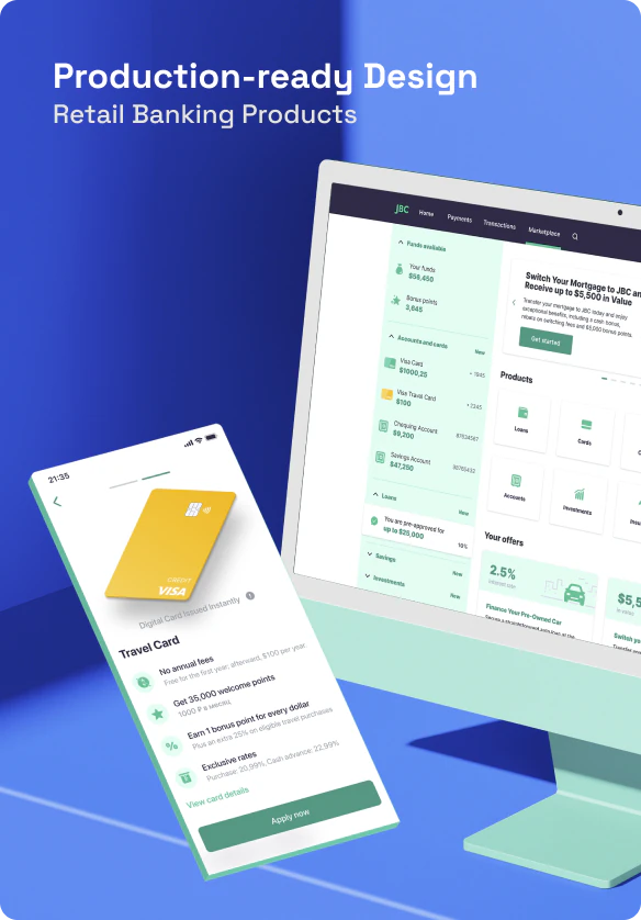 Production-ready UI design for retail banking products, showing mobile card screens and a web banking dashboard.
